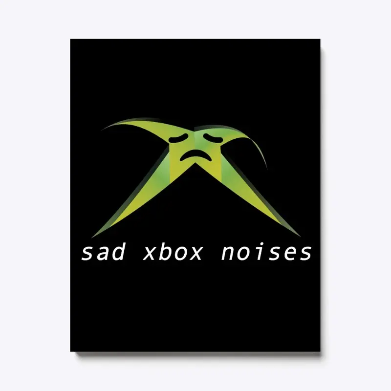 Sad Xbox Noises